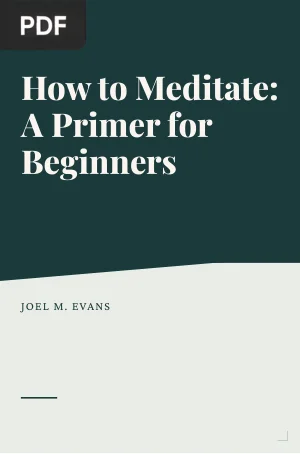 How to Meditate: A Primer for Beginners