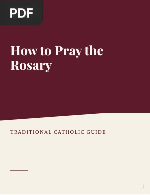 How to Pray the Rosary: Traditional Catholic Guide