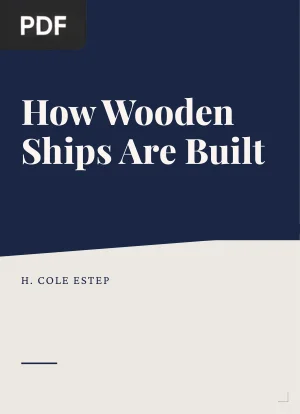 How Wooden Ships Are Built