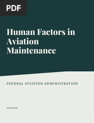 Human Factors in Aviation Maintenance