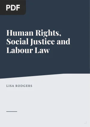 Human Rights, Social Justice and Labour Law