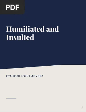 Humiliated and Insulted