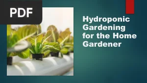 Hydroponic Gardening for the Home Gardener