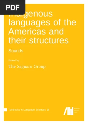 Indigenous Languages of the Americas and Their Structures: Sounds