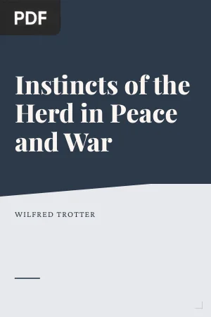 Instincts of the Herd in Peace and War