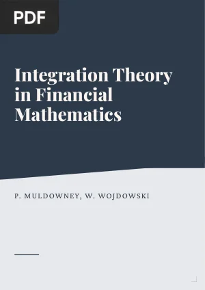 Integration Theory in Financial Mathematics