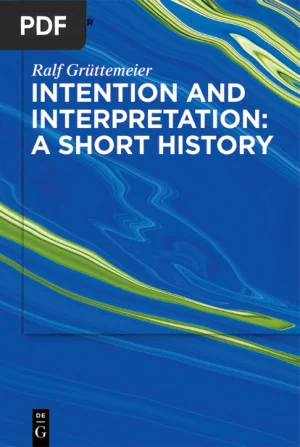 Intention and Interpretation: A Short History