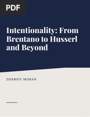 Intentionality: From Brentano to Husserl and Beyond
