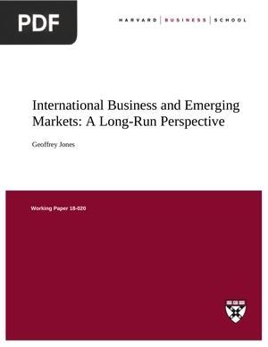 International Business and Emerging Markets: A Long-Run Perspective