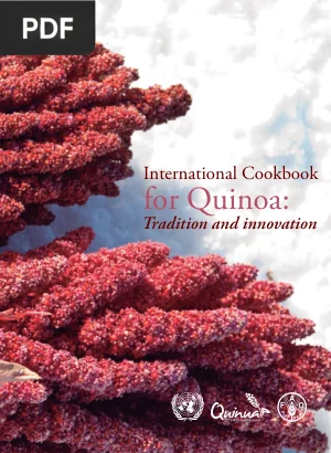 International Cookbook for Quinoa: Tradition and Innovation