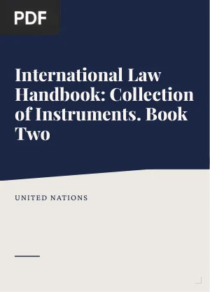 International Law Handbook: Collection of Instruments. Book Two