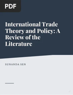 International Trade Theory and Policy: A Review of the Literature