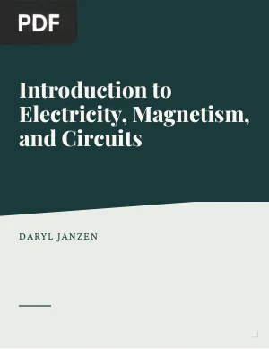 Introduction to Electricity, Magnetism, and Circuits