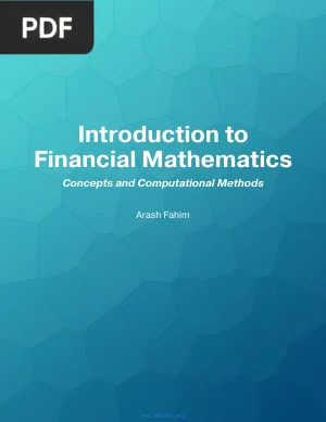 Introduction to Financial Mathematics: Concepts and Computational Methods