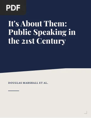 It’s About Them: Public Speaking in the 21st Century