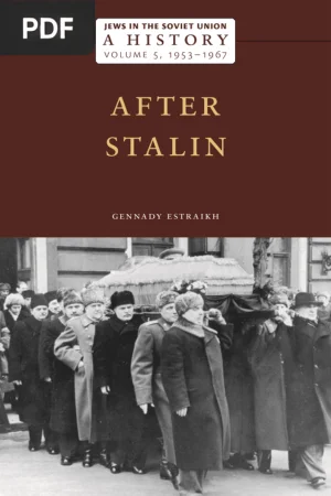 Jews in the Soviet Union: After Stalin, 1953-1967