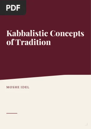 Kabbalistic Concepts of Tradition