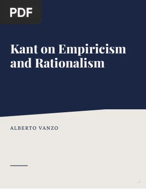 Kant on Empiricism and Rationalism