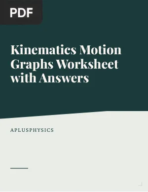 Kinematics Motion Graphs Worksheet with Answers