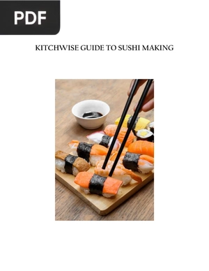 Kitchwise Guide to Sushi Making