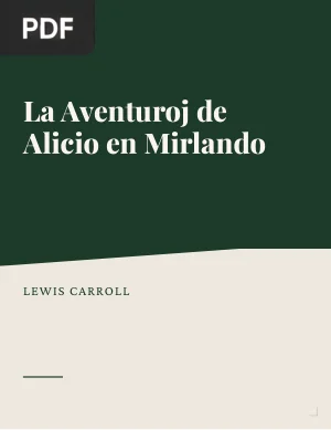 La Aventuroj de Alicio en Mirlando (Alice's Adventures in Wonderland)
