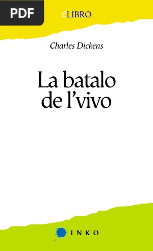 La Batalo de l' Vivo (The Battle of Life)