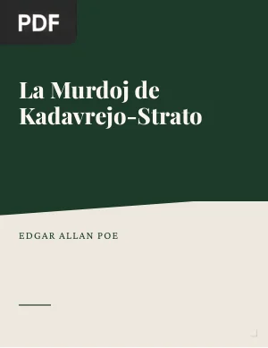 La Murdoj de Kadavrejo-Strato (The Murders in the Rue Morgue)