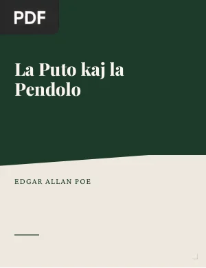 La Puto kaj la Pendolo (The Pit and the Pendulum)