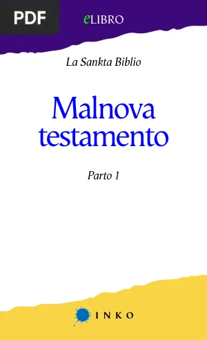 La Sankta Biblio: Malnova Testamento, Parto 1 (The Old Testament, Part 1)