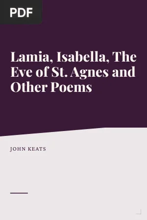 Lamia, Isabella, The Eve of St. Agnes and Other Poems