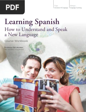 Learning Spanish: How to Understand and Speak a New Language