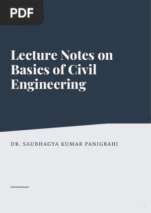 Lecture Notes on Basics of Civil Engineering