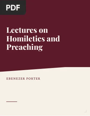 Lectures on Homiletics and Preaching