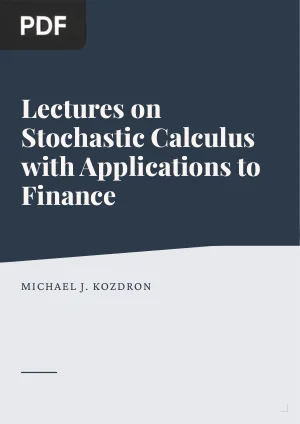 Lectures on Stochastic Calculus with Applications to Finance