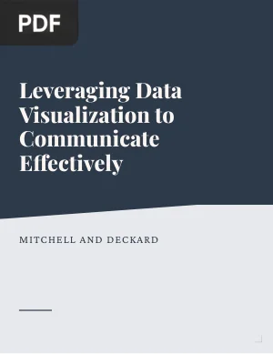 Leveraging Data Visualization to Communicate Effectively