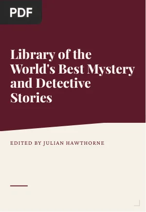 Library of the World's Best Mystery and Detective Stories