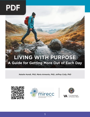 Living With Purpose a Guide for Getting More Out of Each Day