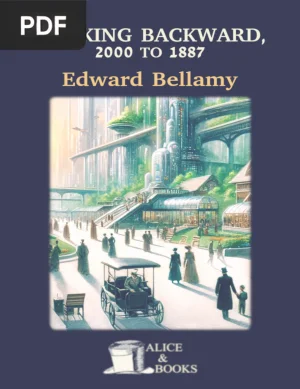 Looking Backward: 2000 to 1887