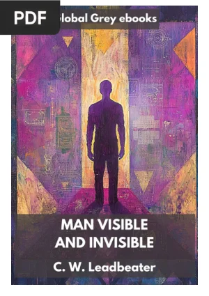 Man Visible and Invisible