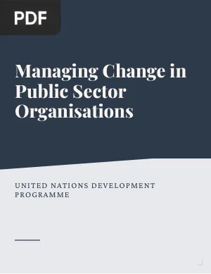 Managing Change in Public Sector Organisations