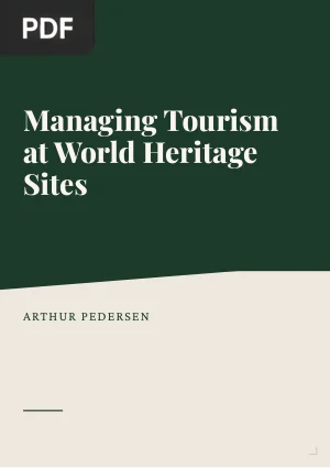 Managing Tourism at World Heritage Sites