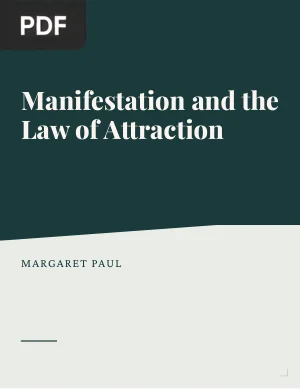 Manifestation and the Law of Attraction