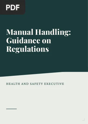 Manual Handling: Guidance on Regulations