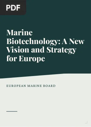 Marine Biotechnology: A New Vision and Strategy for Europe