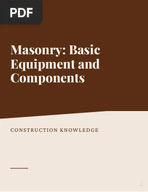 Masonry: Basic Equipment and Components