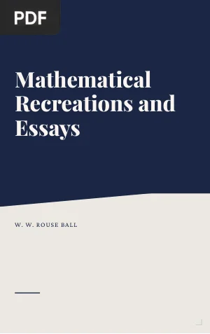 Mathematical Recreations and Essays