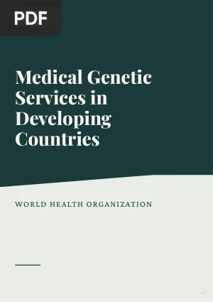 Medical Genetic Services in Developing Countries