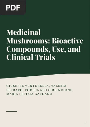 Medicinal Mushrooms: Bioactive Compounds, Use, and Clinical Trials