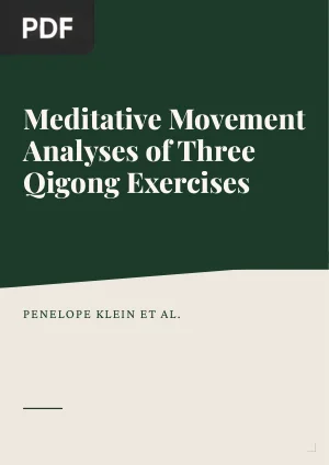 Meditative Movement, Energetic, and Physical Analyses of Three Qigong Exercises