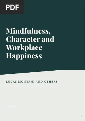 Mindfulness, Character and Workplace Happiness